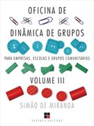 OFICINA DE DINAMICA DE GRUPOS VOL. III