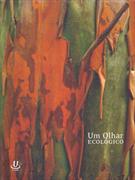 UM OLHAR ECOLOGICO