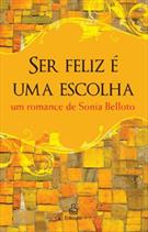 SER FELIZ E UMA ESCOLHA
