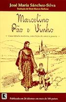 MARCELINO, PAO E VINHO