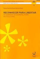 Reconhecer para Libertar: os Caminhos do Cosmopolitismo Multicultural