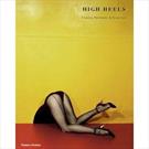 HIGH HEELS: FASHION - FEMININITY - SEDUCTION