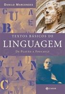 TEXTOS BASICOS DE LINGUAGEM: DE PLATAO A FOUCAULT