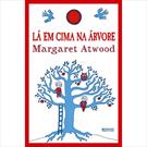 LA EM CIMA NA ARVORE