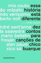 ESSA HISTORIA ESTA DIFERENTE: DEZ CONTOS PARA CANÇOES DE CHICO BUARQUE