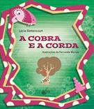 A COBRA E A CORDA