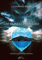 UM MUNDO PERFEITO