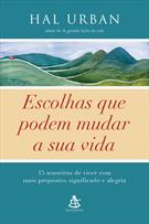 ESCOLHAS QUE PODEM MUDAR SUA VIDA
