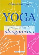 YOGA: UMA PRATICA DE ALONGAMENTO