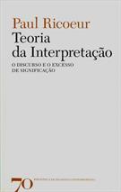 TEORIA DA INTERPRETAÇAO: O DISCURSO E O EXCESSO DE SIGNIFICAÇAO