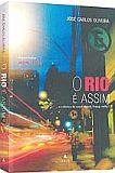 O RIO E ASSIM: A CRONICA DE UMA CIDADE (1953-1984)