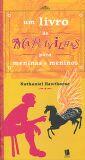 UM LIVRO DE MARAVILHAS PARA MENINAS E MENINOS