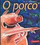O PORCO