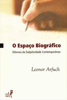 O ESPAÇO BIOGRAFICO: DILEMAS DA SUBJETIVIDADE CONTEMPORANEA