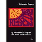 ANOS REBELDES: OS BASTIDORES DA CRIAÇAO DE UMA MINISSERIE