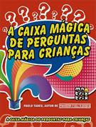 A CAIXA MAGICA DE PERGUNTAS PARA CRIANÇAS