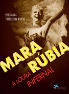 MARA RUBIA: A LOURA INFERNAL