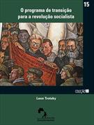 O PROGRAMA DE TRANSIÇAO PARA A REVOLUÇAO SOCIALISTA