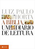 A BIBLIA: UM DIARIO DE LEITURA