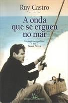 A ONDA QUE SE ERGUEU NO MAR