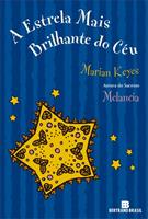 A ESTRELA MAIS BRILHANTE DO CEU