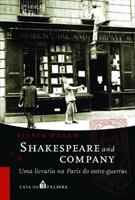 SHAKESPEARE AND COMPANY:UMA LIVRARIA NA PARIS DO ENTRE-GUERRA