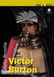 VICTOR BURTON