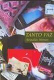 TANTO FAZ