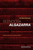 SILENCIOSA ALGAZARRA: REFLEXOES SOBRE LIVROS E PRATICAS DE LEITURA