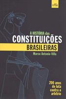A HISTORIA DAS CONSTITUIÇOES BRASILEIRAS
