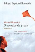 CAÇADOR DE PIPAS, O - EDIÇAO ILUSTRADA