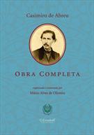 CASIMIRO DE ABREU: OBRA COMPLETA