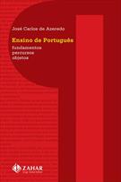 ENSINO DE PORTUGUES: FUNDAMENTOS, PERCURSOS, OBJETOS
