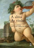 A ALMA DO VINHO: CONTOS E POEMAS COM A MAIS CELEBRE DAS BEBIDAS