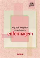PERGUNTAS E RESPOSTAS COMENTADAS DE ENFERMAGEM