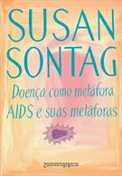 DOENÇA COMO METAFORA / AIDS E SUAS METAFORAS (ED. DE BOLSO)