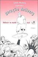 GERAÇAO DELIVERY: ADOLESCER NO MUNDO ATUAL