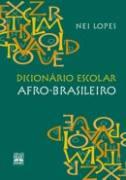 DICIONARIO ESCOLAR AFRO-BRASILEIRO