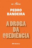 A DROGA DA OBEDIENCIA: A PRIMEIRA AVENTURA DOS KARAS