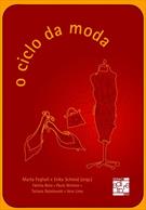 O CICLO DA MODA