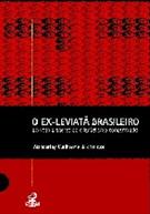O EX-LEVIATA BRASILEIRO: DO VOTO DISPERSO AO CLIENTELISMO CONCENTRADO