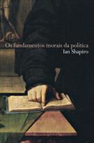 OS FUNDAMENTOS MORAIS DA POLITICA