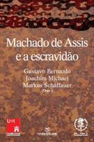 MACHADO DE ASSIS E A ESCRAVIDAO