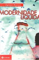 MODERNIDADE LIQUIDA