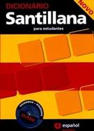 DICIONARIO SANTILLANA PARA ESTUDANTES: ESPANHOL/PORTUGUES - PORTUGUES/ESPANHOL