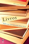 LIVROS: TUDO O QUE VOCE NAO PODE DEIXAR DE LER