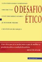 O DESAFIO ETICO