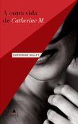 A OUTRA VIDA DE CATHERINE M.