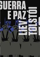 GUERRA E PAZ: EDIÇAO ESPECIAL 2 VOLUMES