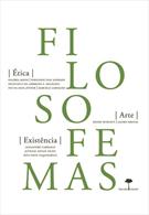 FILOSOFEMAS: ETICA , ARTE E EXISTENCIA
